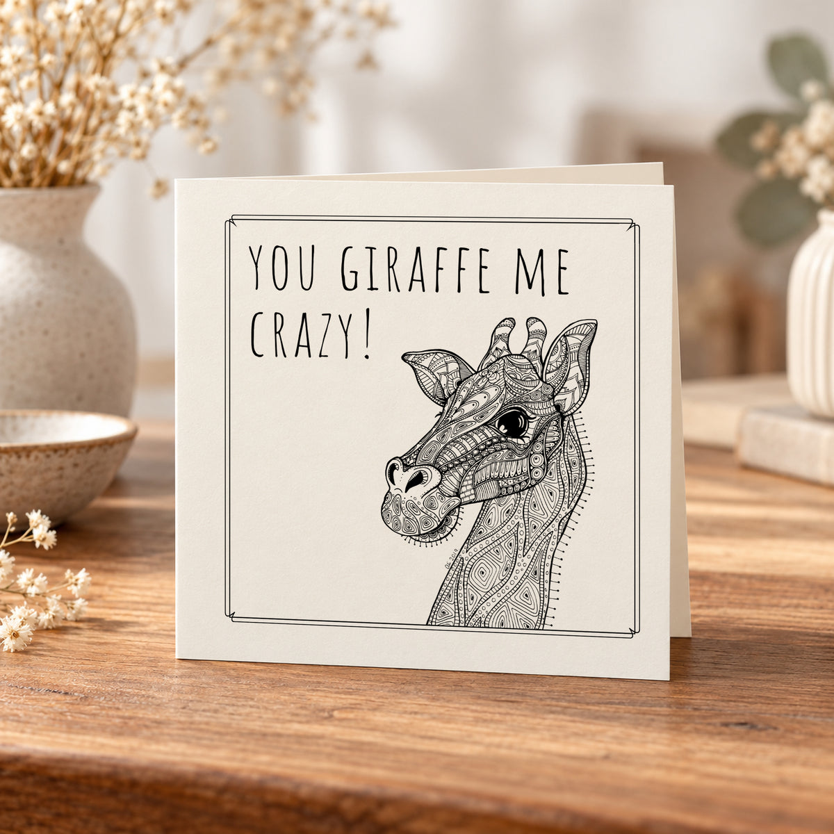 You Giraffe Me Crazy Card – 5 × 5 Inch